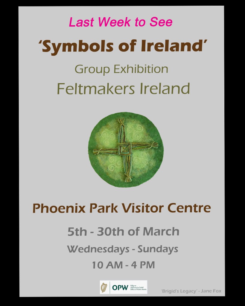 Poster for Symbols of Ireland - group exhibition. Illustrated with a green coloured felted Brigid's Cross created by Jane Fox.