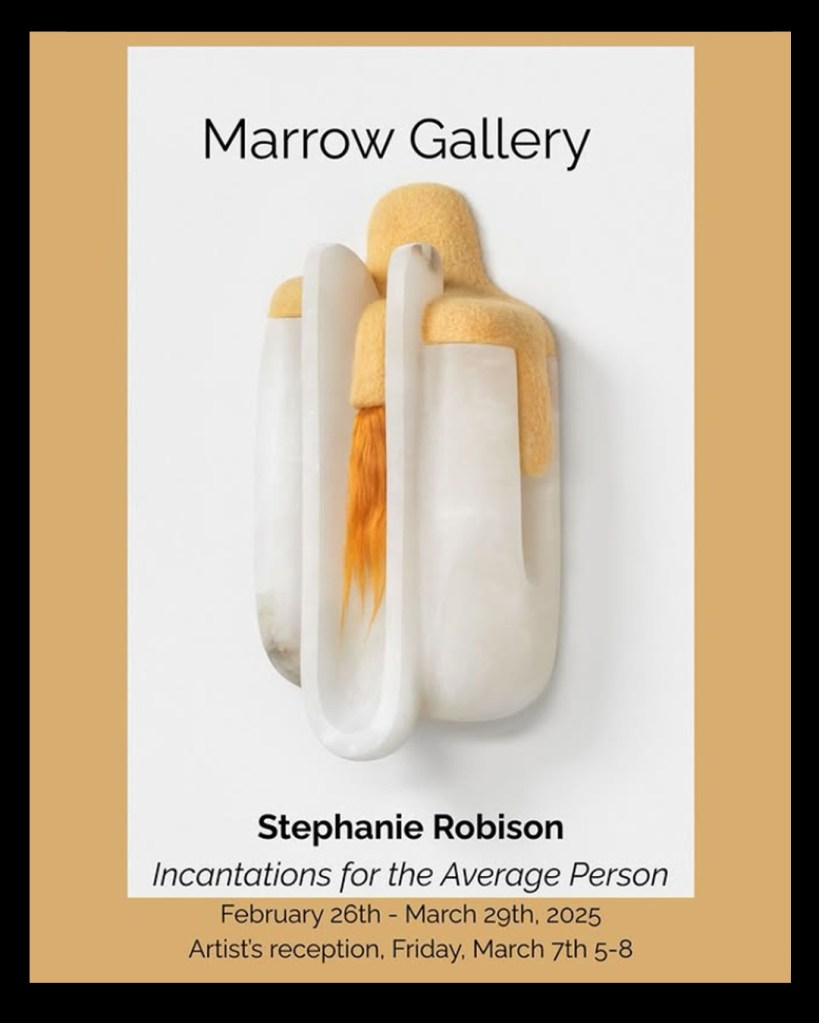 Poster for art exhibition - Stephanie Robison - featuring a pale orange and white sculpture.