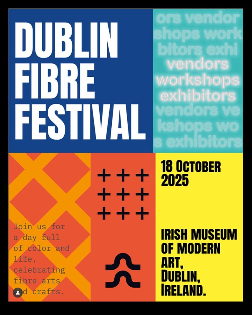 Dublin Fibre Festival - 18 October - IMMA