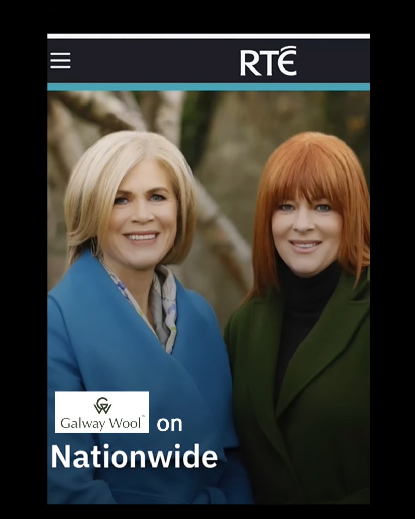RTÉ Nationwide presenters - Galway Wool Coop will be featured.